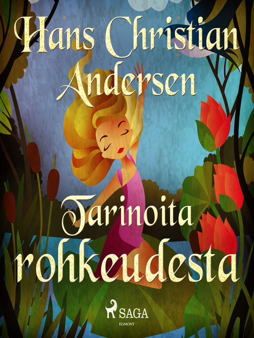 Title details for Tarinoita rohkeudesta by H.C. Andersen - Wait list